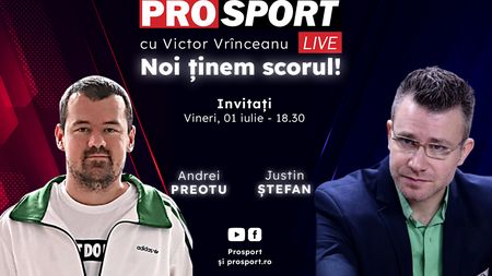 ProSport Live, o nouă ediție premium pe prosport.ro! Justin Ștefan și Andrei Preotu vor discuta despre noul sezon al primei divizii! Începe SUPERLIGA!