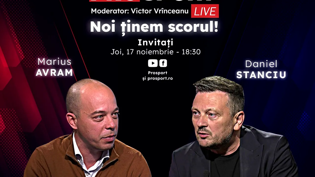 ProSport Live, o nouă ediție premium pe prosport.ro! Daniel Stanciu, directorul executiv de la FC Argeș, și Marius Avram, fostul arbitru FIFA, sunt invitații speciali ai emisiunii, de la 18:30