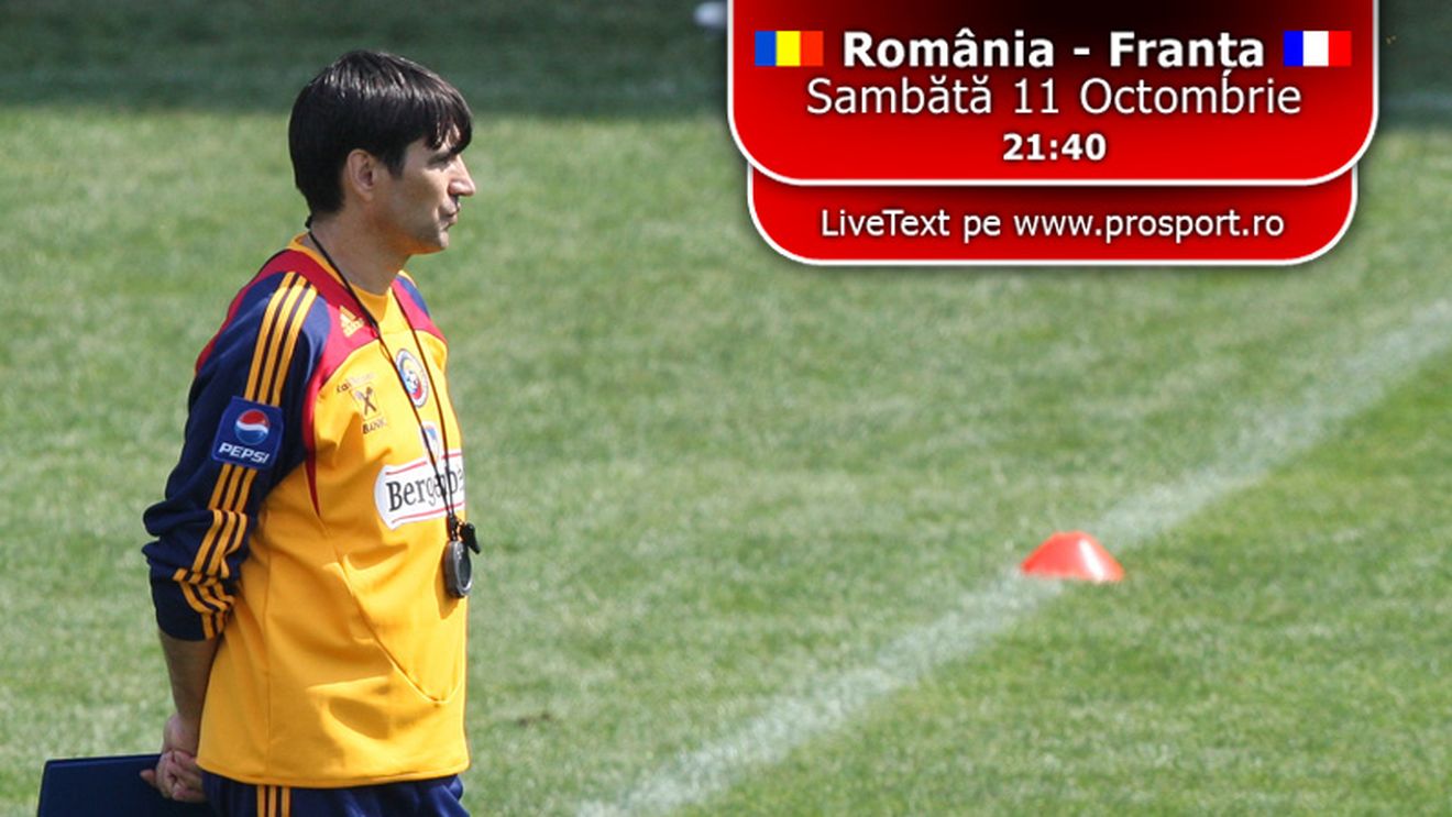 Andone: "Pițurcă nu își joacă postul în meciul cu Franța"