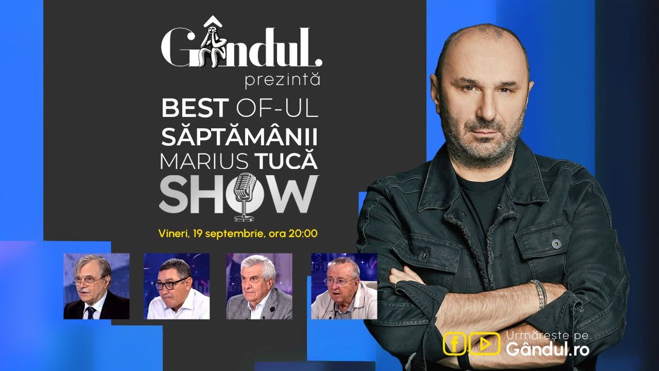 Gândul prezintă Best of Marius Tucă Show - vineri, 19 septembrie, de la ora 20.00