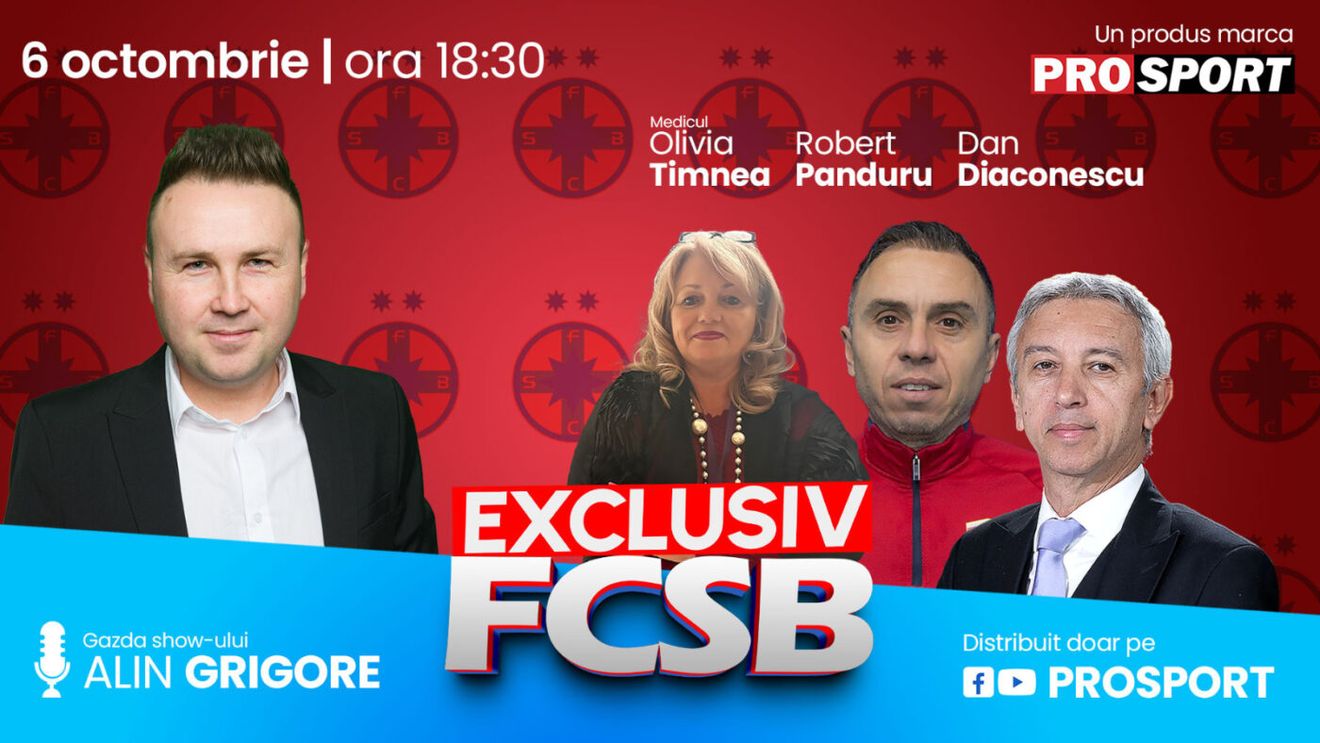 EXCLUSIV FCSB, azi de la 18:30. Analizăm FCSB - Universitatea Craiova, 1-0, cu Dan Diaconescu, Robert Panduru și medicul Olivia Timnea