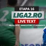 Liga 2, ultima etapă din 2022 | Poli Iași și SC Oțelul își câștigă meciurile și termină anul pe podium, în spatele Stelei. Poli Timișoara obține victorie importantă cu Miercurea Ciuc și scapă de ultimul loc