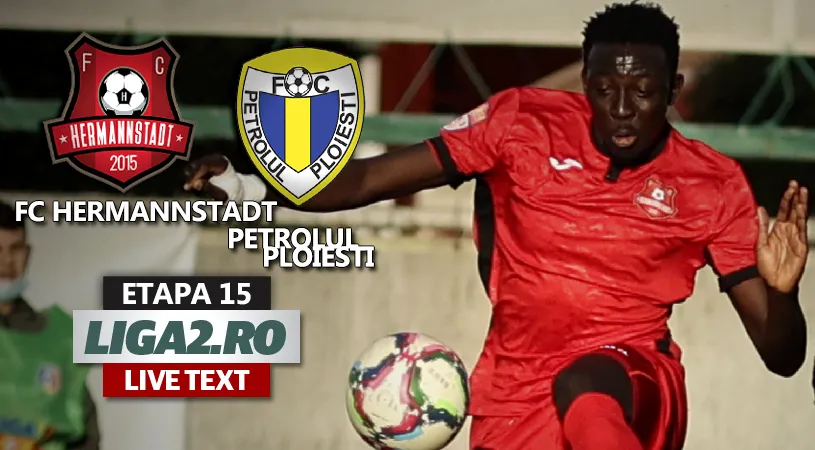 Balaure i-a speriat pe ”lupi”! FC Hermannstadt pune punct seriei de 12 victorii consecutive a Petrolului, după un meci modest între echipele de pe podiumul Ligii 2