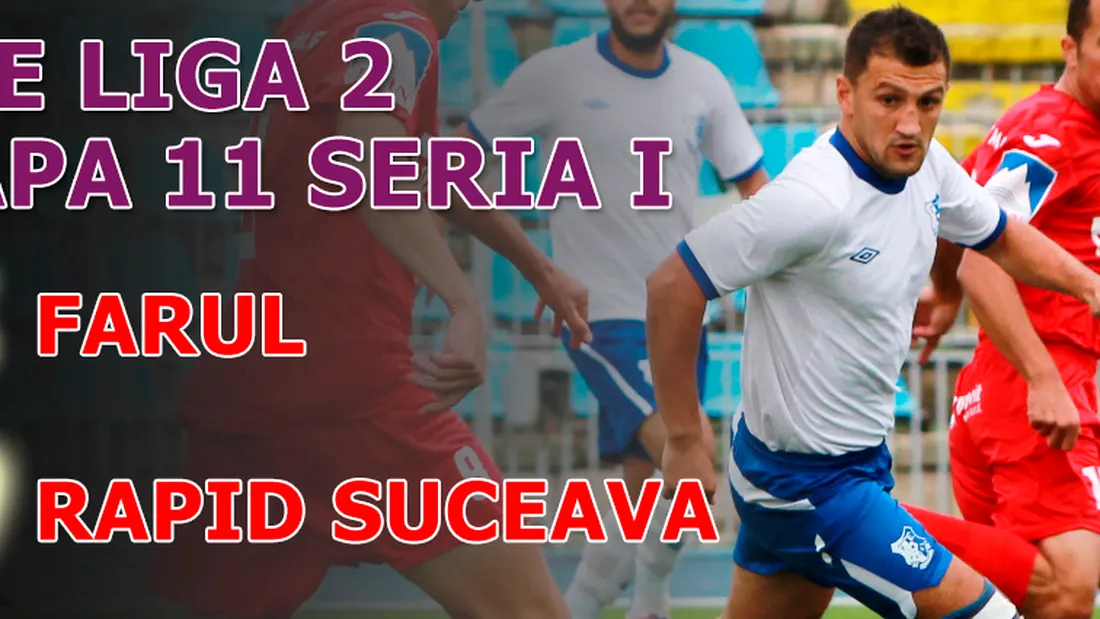 Farul - Rapid CFR 1-0!** Marinarii sunt la un punct de play-off!