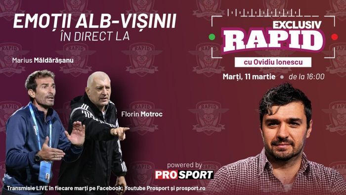 „EXCLUSIV RAPID” cu Florin Motroc, Marius Măldărășanu & Viorel Moldovan începe la ora 16:00, în direct pe YouTube - ProSport