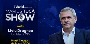 Marius Tucă Show începe marți, 5 august, de la ora 20.00, live pe Gândul. Invitat: Liviu Dragnea