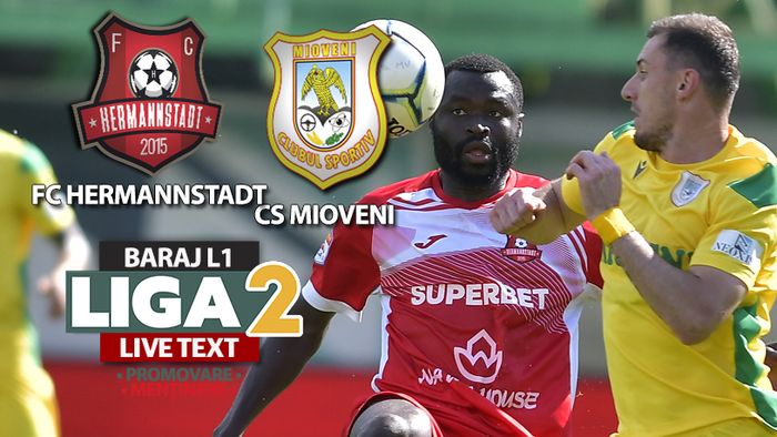 CS Mioveni dă lovitura la Mediaș și promovează în Liga 1. FC Hermannstadt retrogradează în Liga 2 după ce a terminat meciul în dublă inferioritate numerică