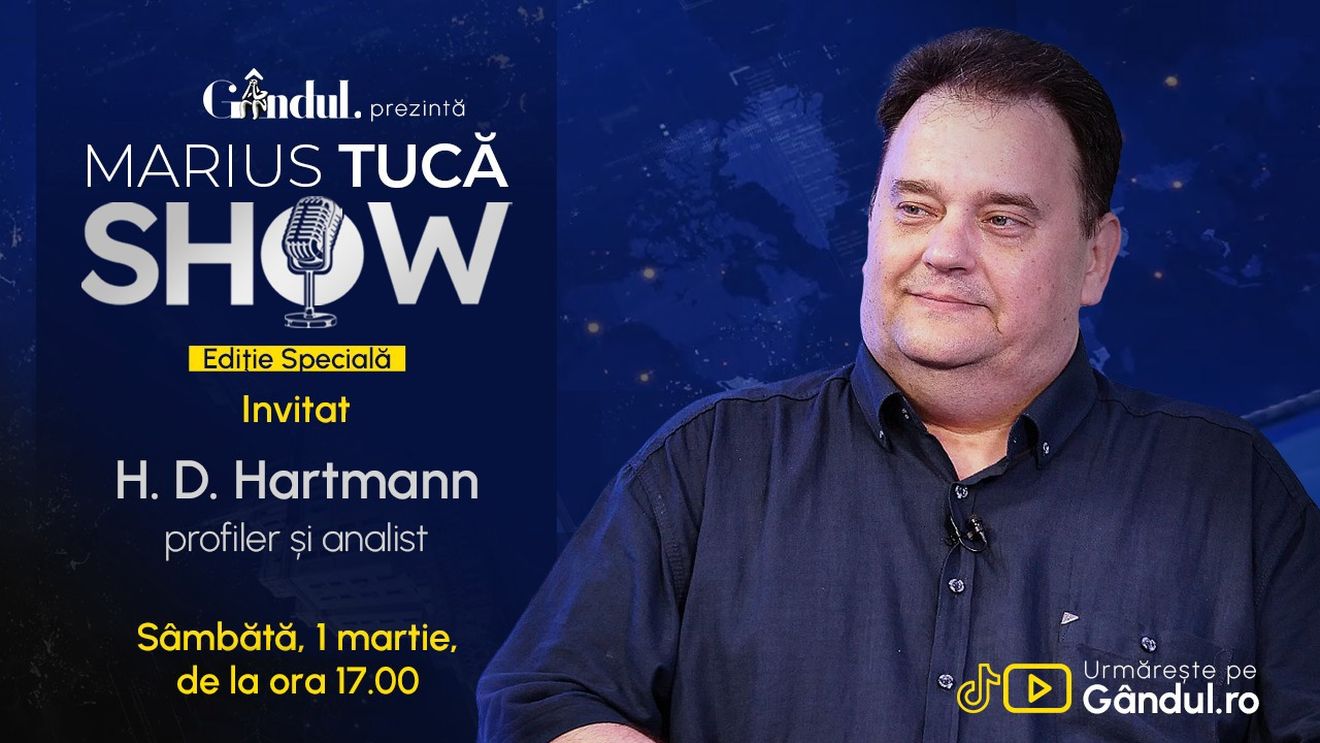 Marius Tucă Show - Ediţie Specială - începe sâmbătă, 1 martie, de la ora 17.00, live pe Gândul. Invitat: HD Hartmann