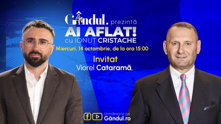 „Ai Aflat! cu Ionuț Cristache” începe miercuri, 14 octombrie, de la ora 15.00, live pe Gândul. Invitat: Viorel Cataramă