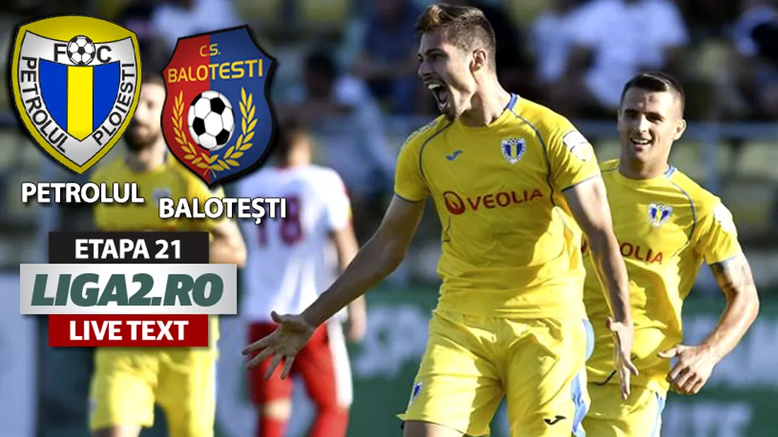 Petrolul a făcut spectacol cu CS Balotești, în ultimul meci al Ligii 2 din 2018!** Ploieștenii termină însă pe locul 3, la egalitate cu a doua clasată și la un punct de lider