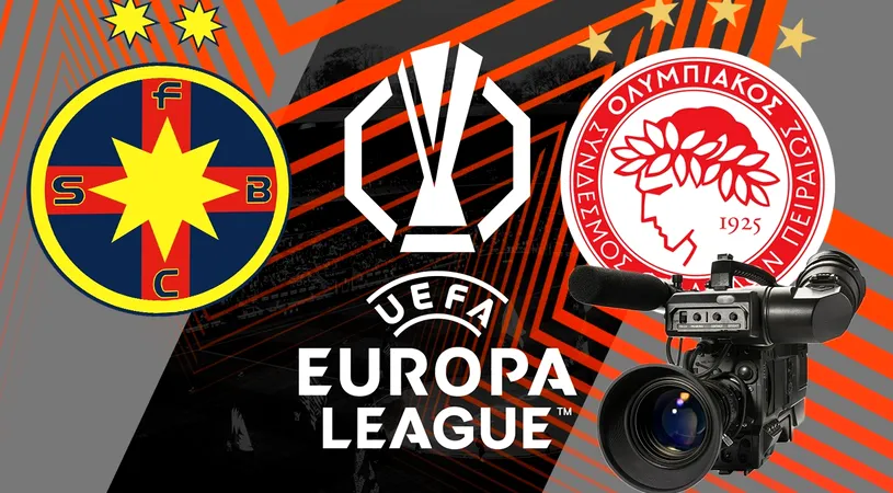 Cine transmite la TV FCSB - Olympiacos