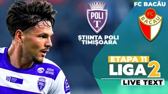 Știința Poli – FC Bacău, derby-ul rundei 11 a Ligii 2, începe la ora 13:00