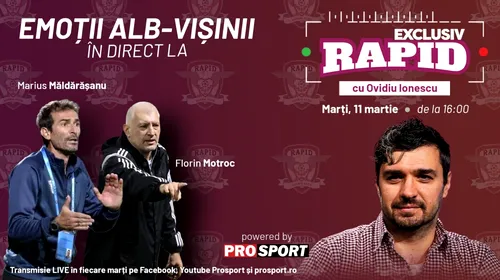 „EXCLUSIV RAPID” cu Florin Motroc, Marius Măldărășanu & Viorel Moldovan începe la ora 16:00, în direct pe YouTube – ProSport