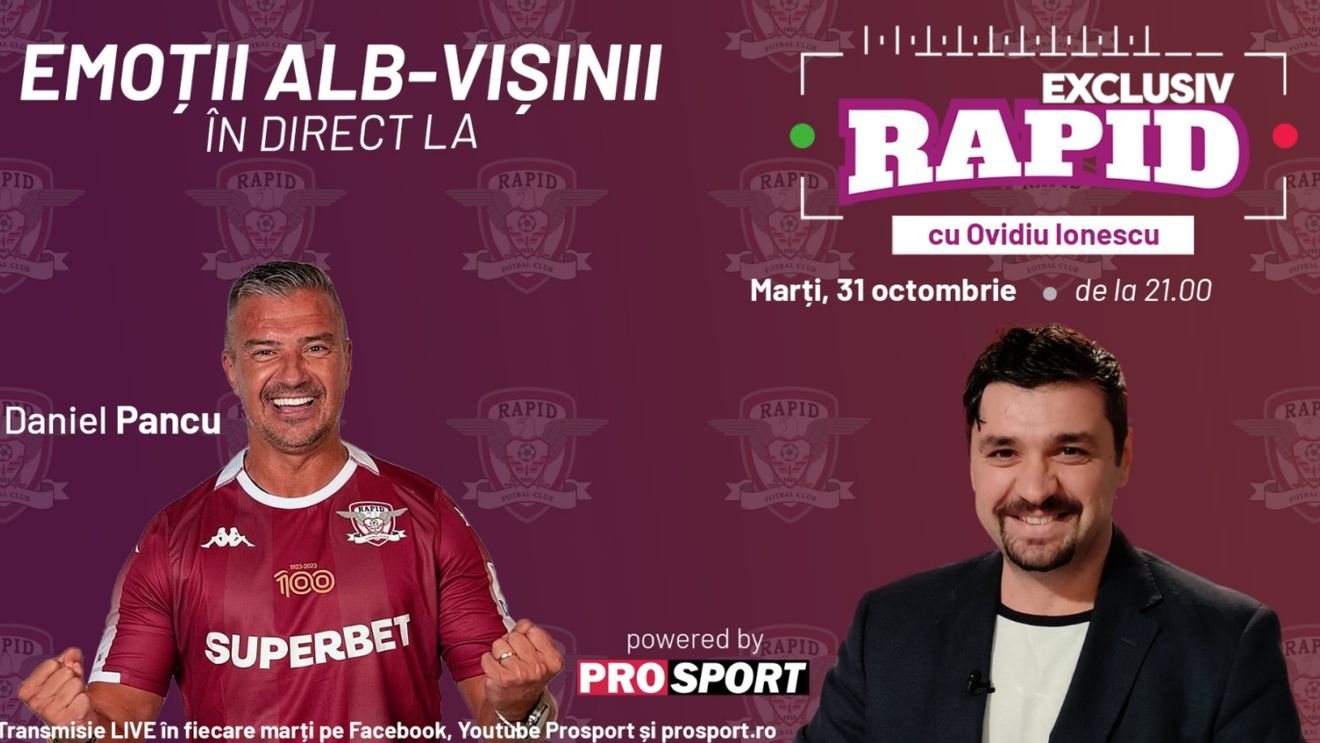Daniel Pancu vine la EXCLUSIV Rapid marți, 31 octombrie, ora 21:00
