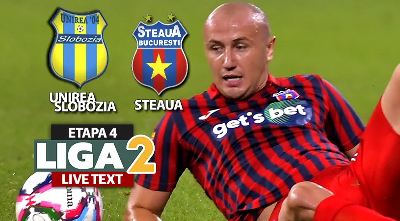 Unirea Slobozia și Steaua rămân invincibile, însă nu mai au punctaj maxim după meciul direct. Toma și Chipirliu au înscris golurile care au adus cele două echipe din nou în fruntea Ligii 2