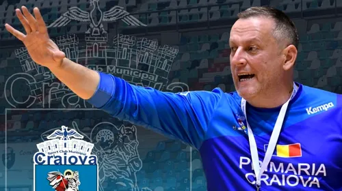 Universitatea Craiova s-a despărţit de antrenorul Bogdan Burcea! Unde pleacă tehnicianul care a adus Cupa EHF în Bănie