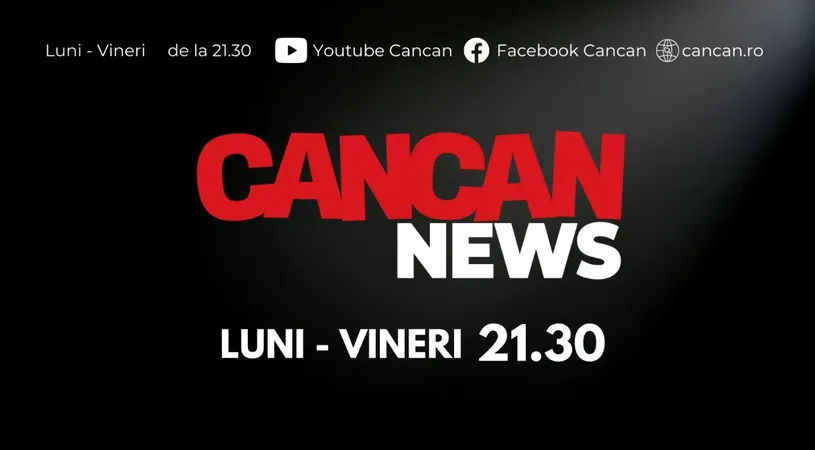 CANCAN.RO lansează super-producția CANCAN NEWS