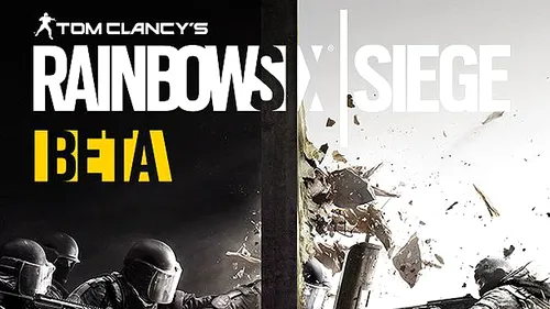 Rainbow Six: Siege - beta-ul multiplayer începe azi!