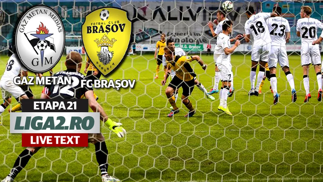 Show în repriza a doua la Mediaș: trei goluri, eliminare și penalty.** Gaz Metan - FC Brașov 2-1