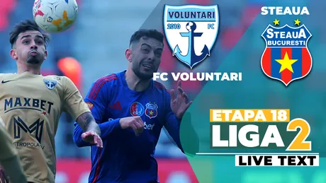 FC Voluntari învinge Steaua și face un pas important spre play-off. ”Militarii” lui Oprița încep anul cu eșec și ajung la trei înfrângeri consecutive