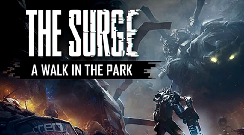 The Surge: A Walk in the Park - trailer și dată de lansare