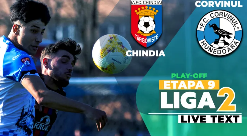Chindia - Corvinul se joacă de la ora 13:30, în deschiderea penultimei etape din play-off-ul Ligii 2. Hunedorenii au nevoie de un punct pentru a-și asigura locul 1