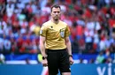 Cine e arbitrul meciului România – Olanda. A fost implicat într-un uriaș scandal