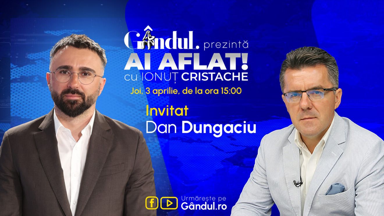 „Ai Aflat! cu Ionuț Cristache” începe joi, 3 aprilie, de la ora 15.00, live pe Gândul. Invitat: Dan Dungaciu