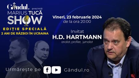 Marius Tucă Show începe vineri, 23 februarie, de la ora 20.00, live pe gândul.ro. Invitat: H. D. Hartmann