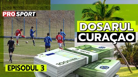 Dosarul Curaçao. Noi dovezi incredibile: bilet câștigător cu cotă 100 doar din meciuri de Liga 6 și Cupă la județ! FRF reacționează în premieră, informațiile anchetei ProSport au ajuns la “organele competente” | EXCLUSIV
