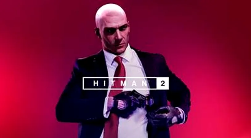 Hitman 2 primește trailer-ul final înainte de lansare