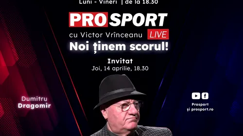 ProSport Live, o nouă ediție premium pe prosport.ro! Dumitru Dragomir e pregătit să dea cele mai bune ponturi în Superliga lu’ Mitică