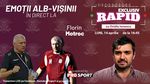 „EXCLUSIV RAPID” cu Motroc & Gâlcă – înainte de Craiova – Rapid – începe la 16:45, în direct pe YouTube – ProSport