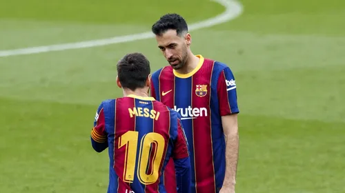 Mesajul emoționant al lui Sergio Busquets pentru Leo Messi la despărțirea argentinianului de Barcelona: „Îmi va fi foarte dor de tine”