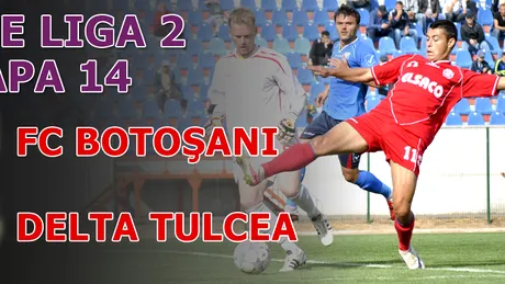 FC Botoșani - Delta Tulcea 1-0!** Dinu aduce extazul