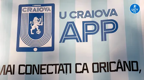 Universitatea Craiova, la un alt nivel! Aplicația prin care va ține suporterii mai aproape de echipă: „Ei ne-au cerut asta”