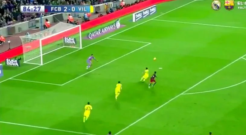 FABULOS! Neymar a marcat, probabil, golul sezonului în Barcelona - Villarreal 3-0. VIDEO cu execuția magică a brazilianului
