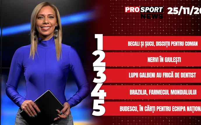 ProSport News | Gigi Becali și Dan Șucu, discuții pentru Florinel Coman. Brazilia, farmecul Mondialului. Cele mai importante știri ale zilei | VIDEO