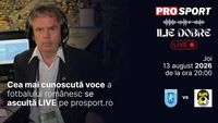 Ilie Dobre comentează LIVE pe ProSport.ro meciul Universitatea Craiova – KUPS Kuopio, joi, 13 august 2026, de la ora 20:00