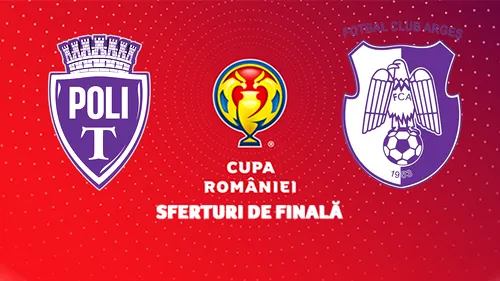 Campionii FC Argeș câștigă loteria loviturilor de departajare în fața Politehnicii Timișoara și urcă în semifinalele Cupei României