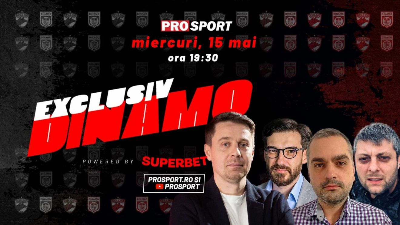 EXCLUSIV DINAMO, miercuri, în DIRECT, de la ora 19:30, cu Ion Alexandru (jurnalist Eurosport), Alexandru Brădescu (jurnalist ProSport) și Daniel Șendre
