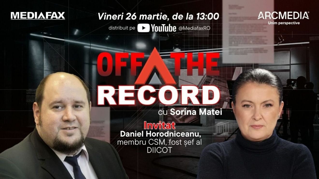 OFF The Record. Invitat: Daniel Horodniceanu, membru CSM, fost procuror șef DIICOT