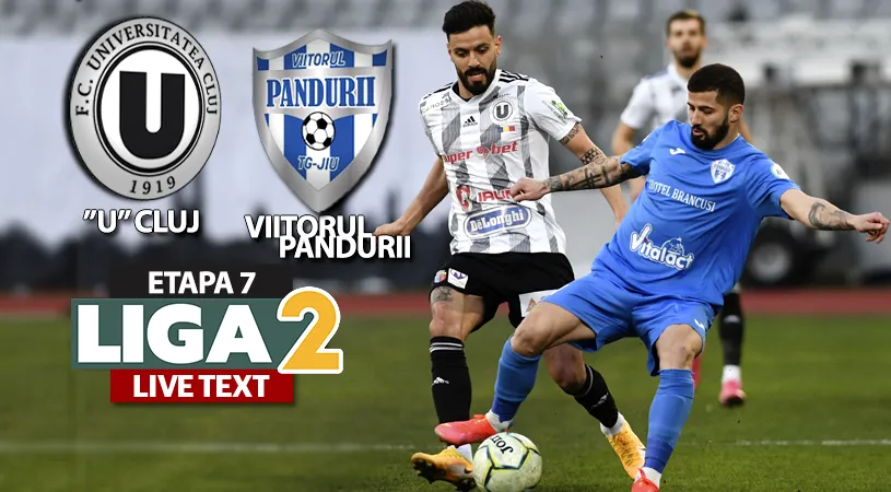 ”U” Cluj trece la limită de Viitorul Pandurii și rămâne aproape de podiumul Ligii 2. Boiciuc, decisiv cu gorjenii