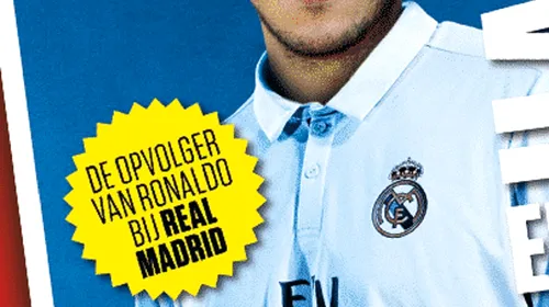 Imaginea care declanșează nebunia la Madrid! Superstarul apărut în tricoul Realului pe prima pagină din Voetbalmagazine! Transferul ar doborî recordul lui Pogba!
