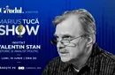 Marius Tucă Show începe luni, 10 iunie, de la ora 20.00, live pe gândul.ro. Invitat: prof. univ. dr. Valentin Stan