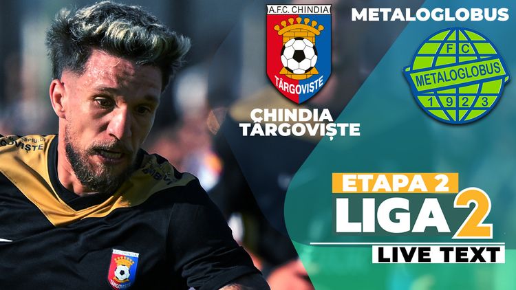 Spectacol trist la Târgoviște! Chindia a învins Metaloglobus într-un meci cu un Gavrilaș brav în poartă, gafe mari în ambele defensive, dar cu decizii controversate de arbitraj