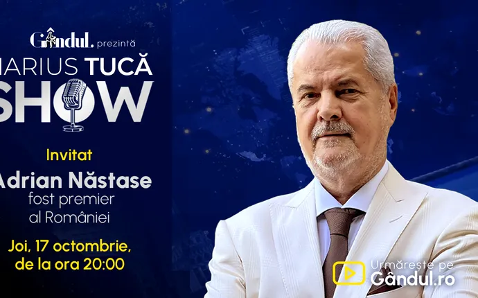 Marius Tucă Show începe joi, 17 octombrie, de la ora 20.00, live pe gândul.ro. Invitat: Adrian Năstase