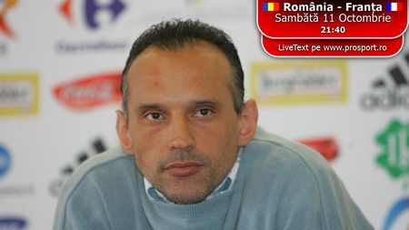 Prunea: "Meciul cu Franța va decide calificarea"