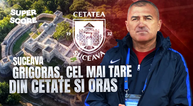 Petre Grigoraș, ”cel mai tare din oraș” și la Suceava! Antrenorul vrea să readucă Suceava în Liga 2