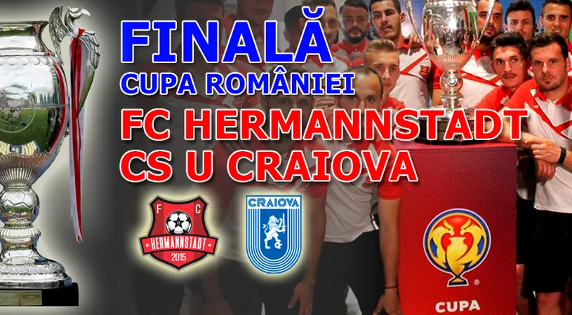 FC Hermannstadt n-a mai putut produce surpriza și cu CS U Craiova și a pierdut finala Cupei României.** Gustavo și Mitriță duc în Bănie un trofeu după o pauză de 25 de ani